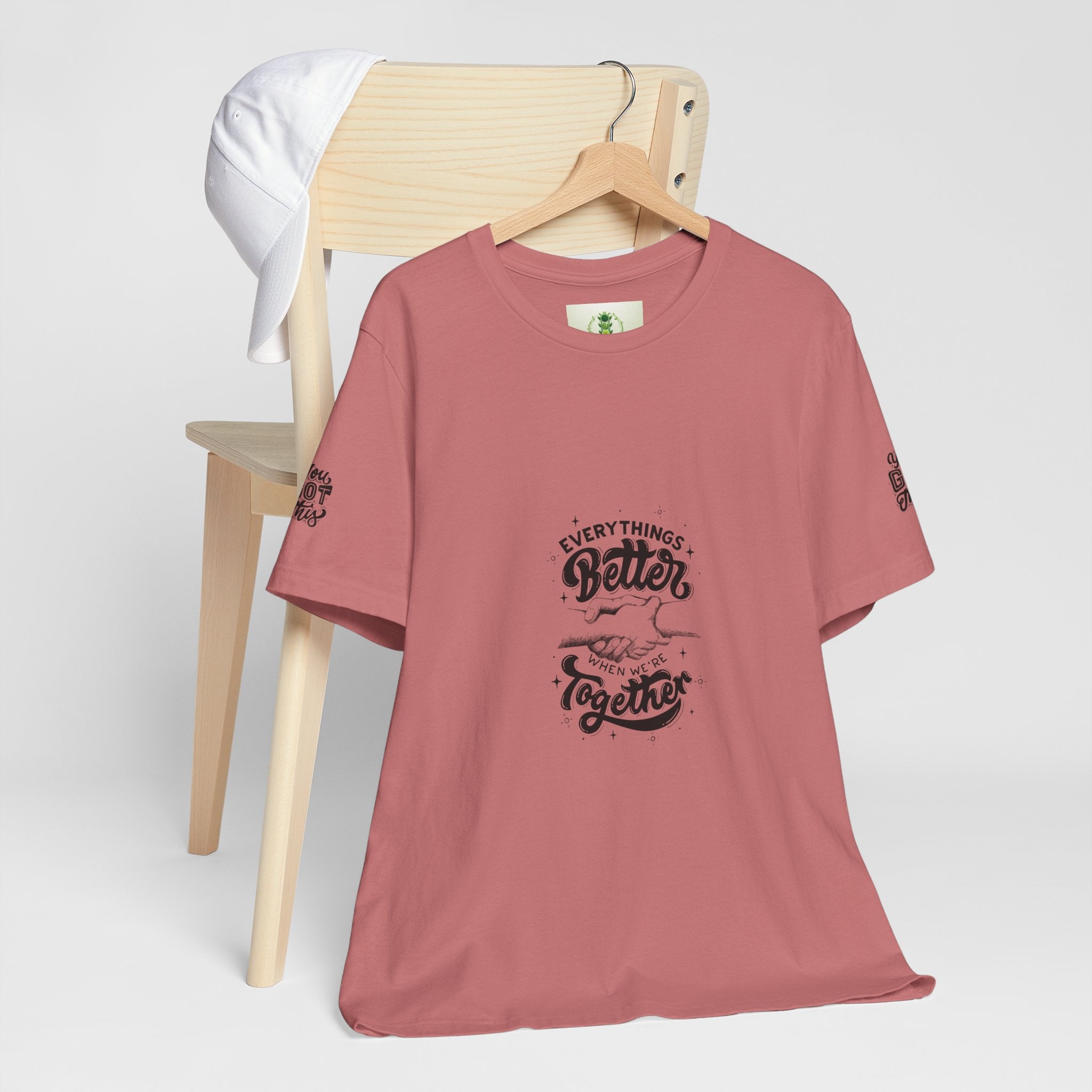 You Got This / Everything's Better Together Graphic Tee