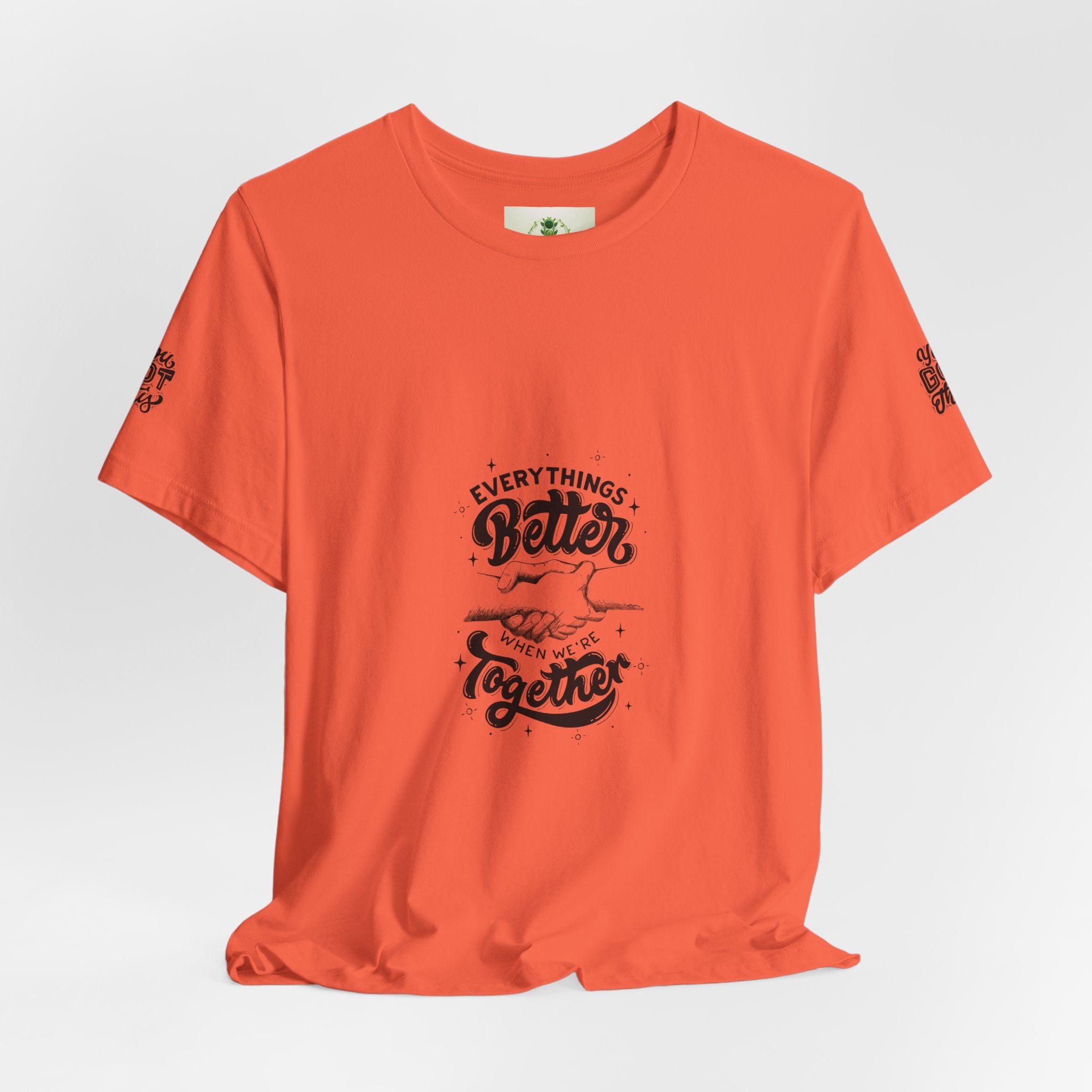 You Got This / Everything's Better Together Graphic Tee