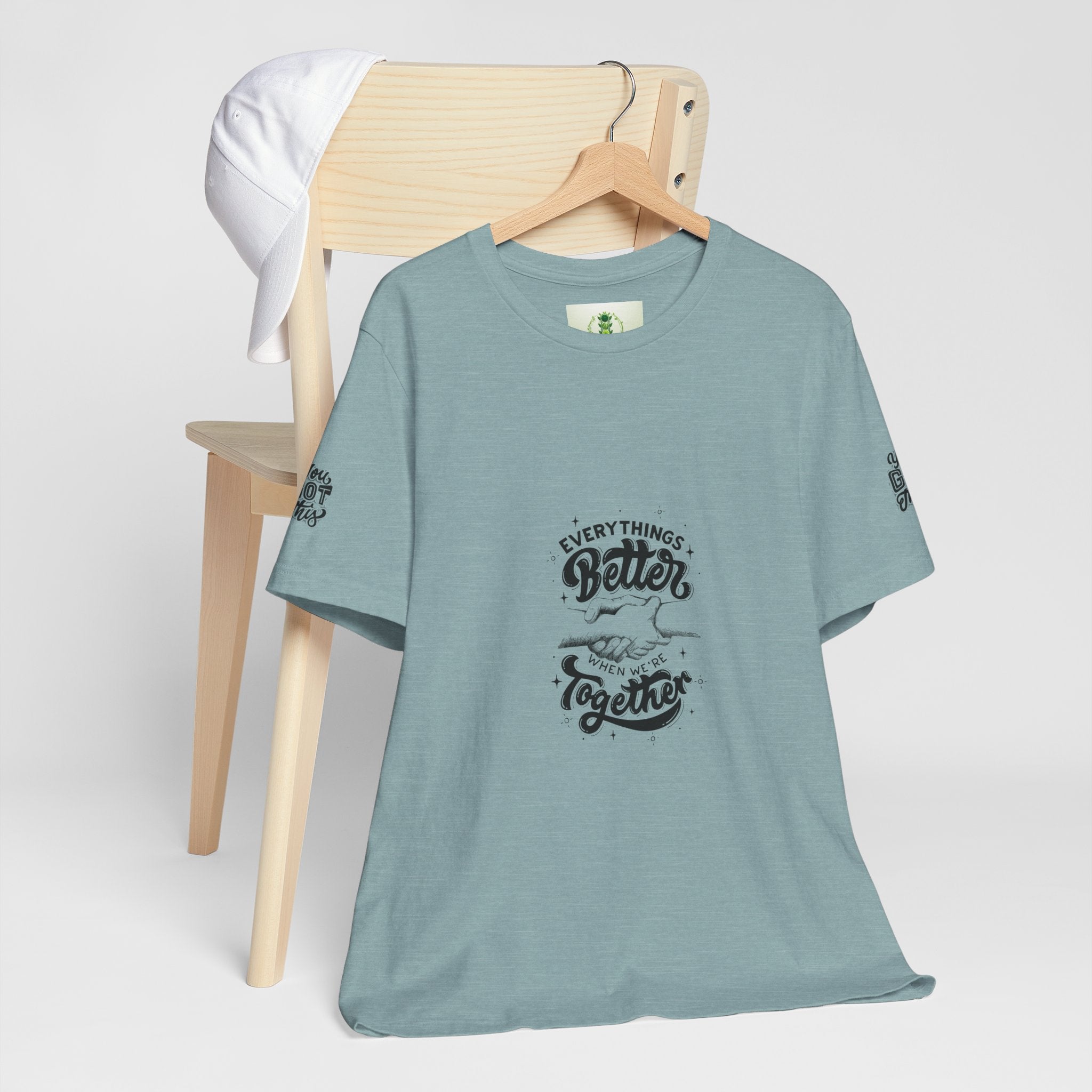 You Got This / Everything's Better Together Graphic Tee