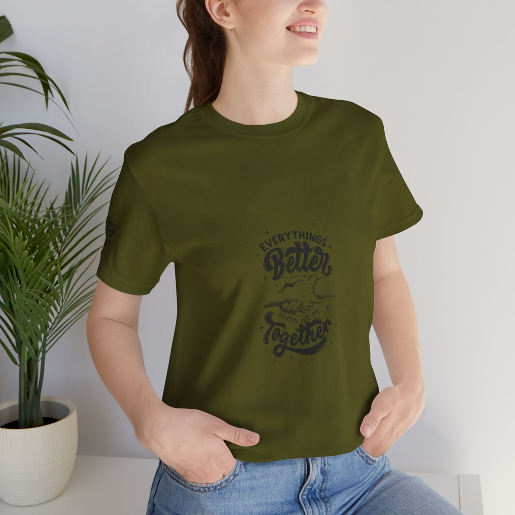 You Got This / Everything's Better Together Graphic Tee